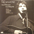 Neil Diamond - Touching You, Touching Me