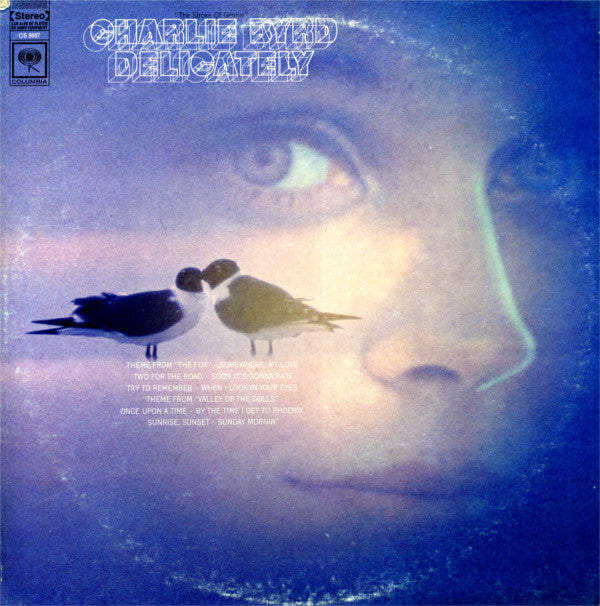 Charlie Byrd - Delicately "The Stroke Of Genius"