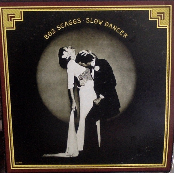 Boz Scaggs - Slow Dancer