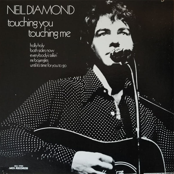 Neil Diamond - Touching You, Touching Me
