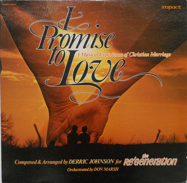 Re'Generation - I Promise To Love
