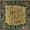Three Dog Night - Seven Separate Fools