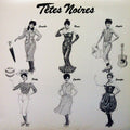 Têtes Noires - Têtes Noires