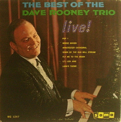 The Dave Rooney Trio - The Best Of The Dave Rooney Trio Live!