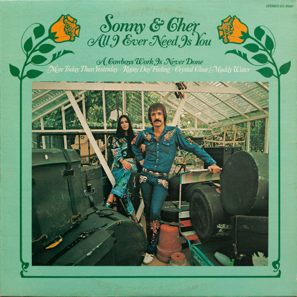 Sonny & Cher - All I Ever Need Is You
