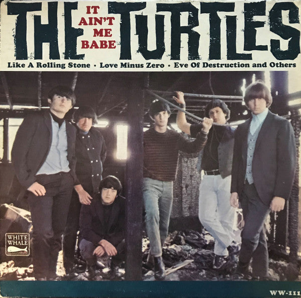 The Turtles - It Ain't Me Babe