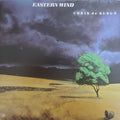 Chris de Burgh - Eastern Wind