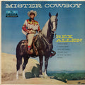 Rex Allen - Mister Cowboy