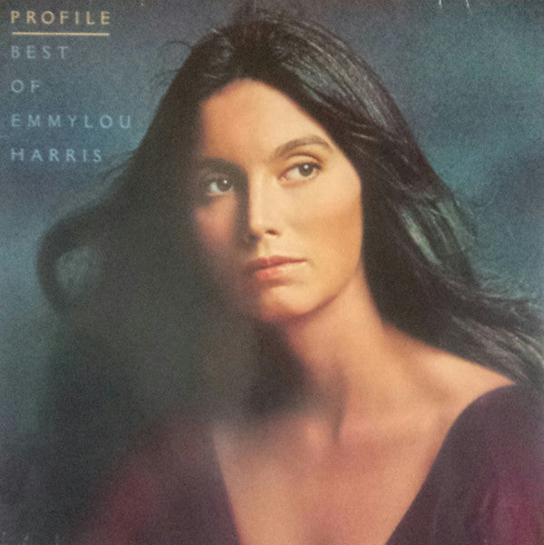 Emmylou Harris - Profile / Best Of Emmylou Harris