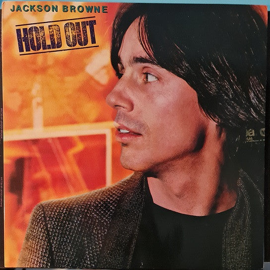 Jackson Browne - Hold Out
