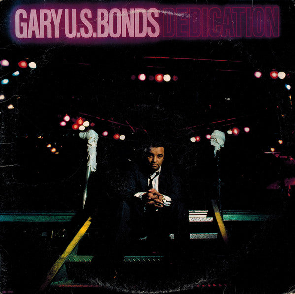 Gary U.S. Bonds - Dedication