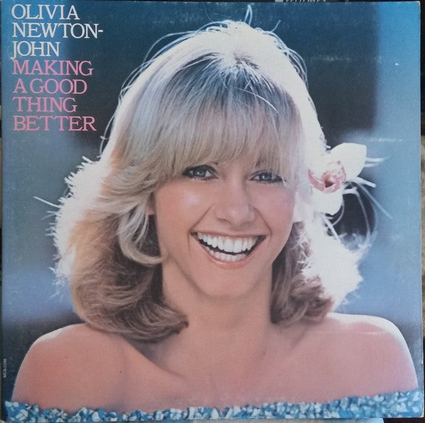 Olivia Newton-John - Making A Good Thing Better