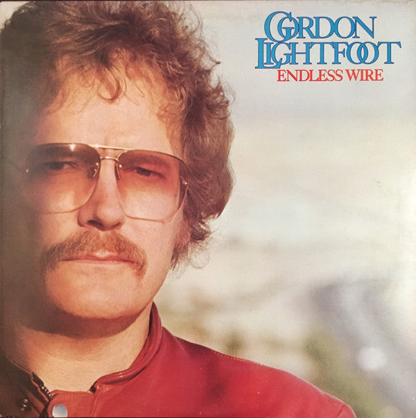 Gordon Lightfoot - Endless Wire