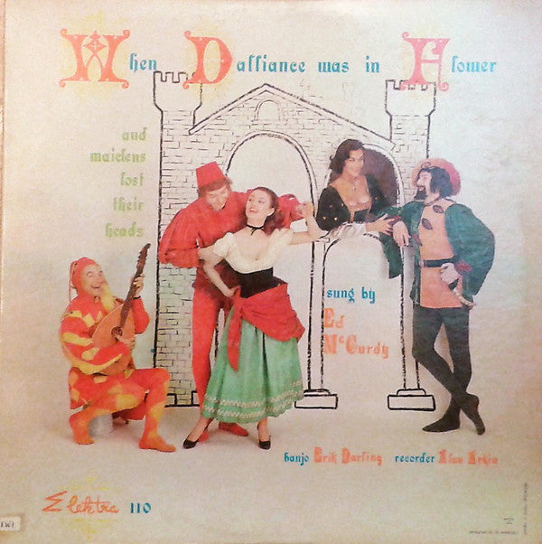 Ed McCurdy - When Dalliance Was In Flower
