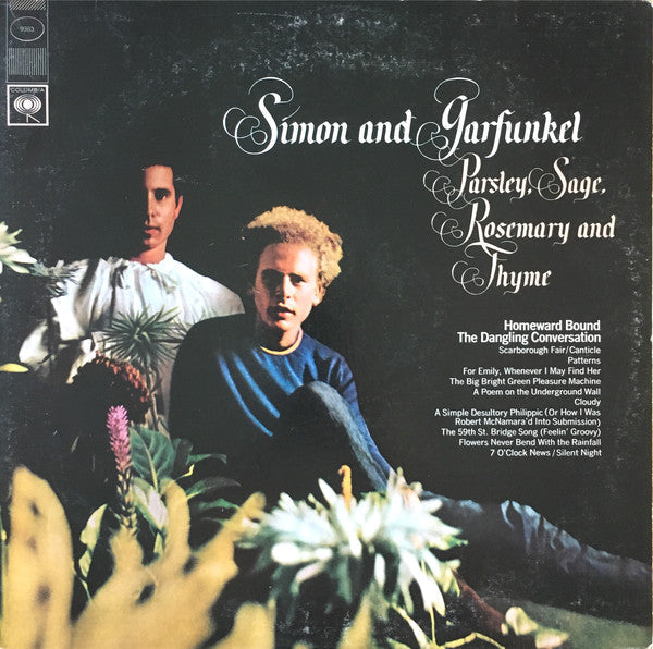 Simon & Garfunkel - Parsley, Sage, Rosemary And Thyme