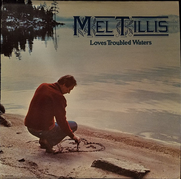 Mel Tillis - Loves Troubled Waters