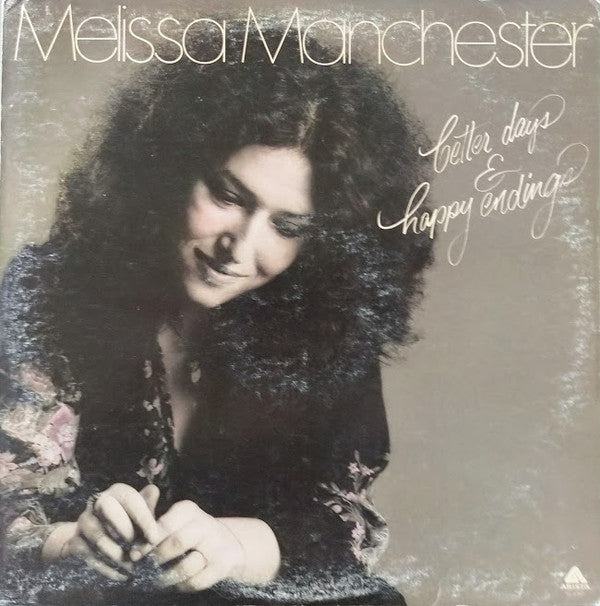 Melissa Manchester - Better Days & Happy Endings