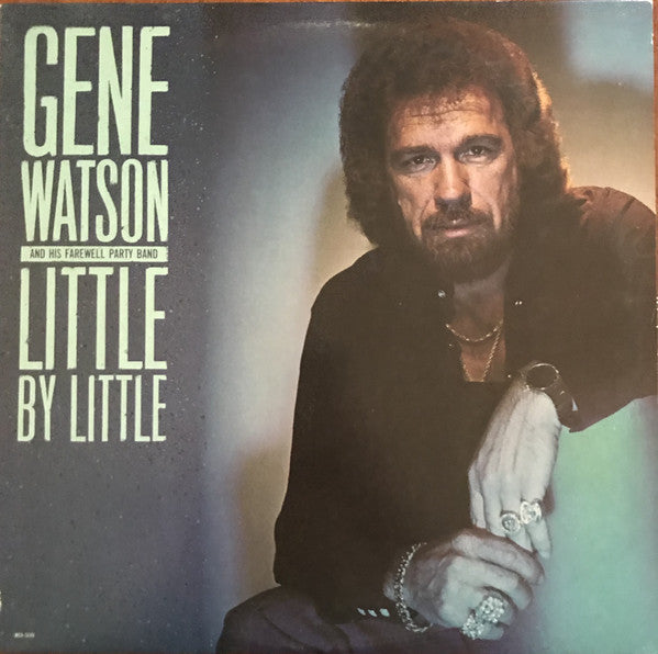 Gene Watson - Little By Little