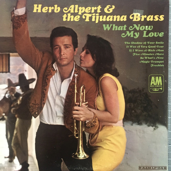 Herb Alpert & The Tijuana Brass - What Now My Love