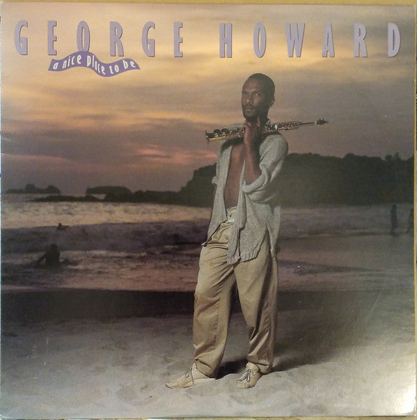 George Howard - A Nice Place To Be