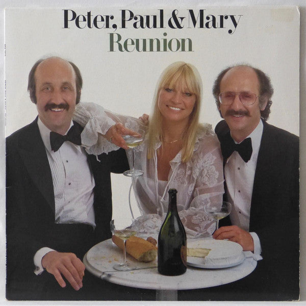 Peter, Paul & Mary - Reunion