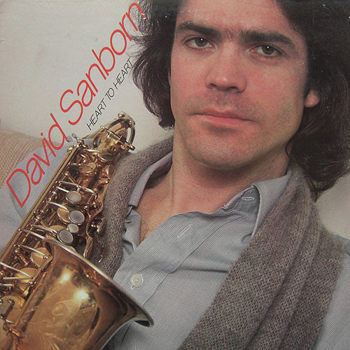 David Sanborn - Heart To Heart