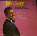 John Gary - Sings Your All-Time Favorite Songs