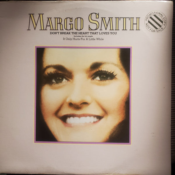 Margo Smith - Don't Break The Heart That Loves You