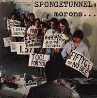 Spongetunnel - Morons...& Monsters!!