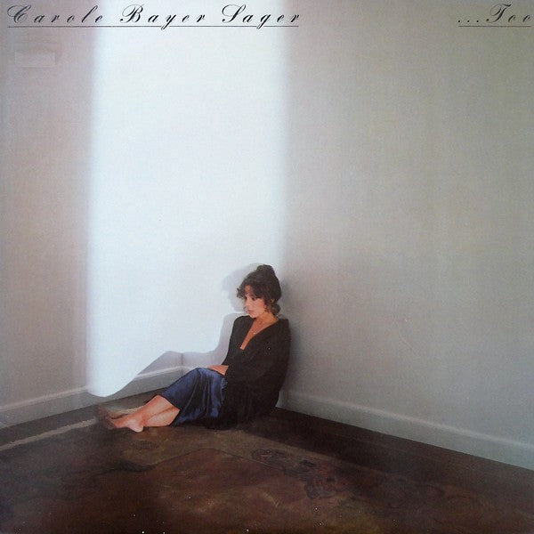 Carole Bayer Sager - ...Too