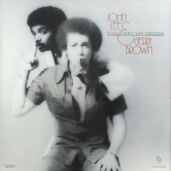 John Lee & Gerry Brown  - Still Can't Say Enough