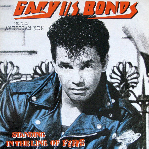 Gary U.S. Bonds - Standing In The Line Of Fire