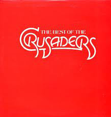 The Crusaders - The Best Of The Crusaders