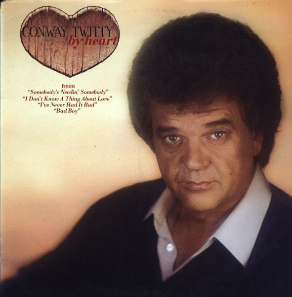 Conway Twitty - By Heart