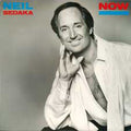 Neil Sedaka - Now