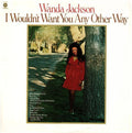 Wanda Jackson - I Wouldn't Want You Any Other Way