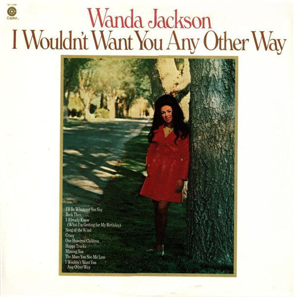Wanda Jackson - I Wouldn't Want You Any Other Way