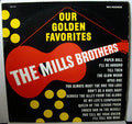The Mills Brothers - Our Golden Favorites