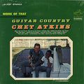 Chet Atkins - More Of That Guitar Country