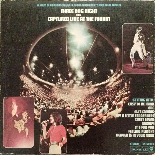 Three Dog Night - Captured Live At The Forum