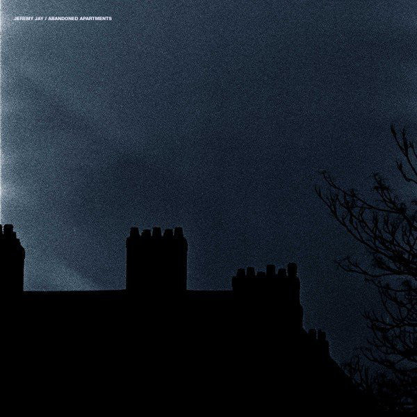 Jeremy Jay - Abandoned Apartments