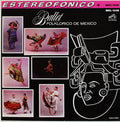 Ballet Folklorico De Mexico - Ballet Folklorico De Mexico