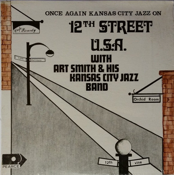 Art Smith's K.C. Jazz Band - 12th Street U.S.A.