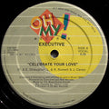 Executive - Celebrate Your Love