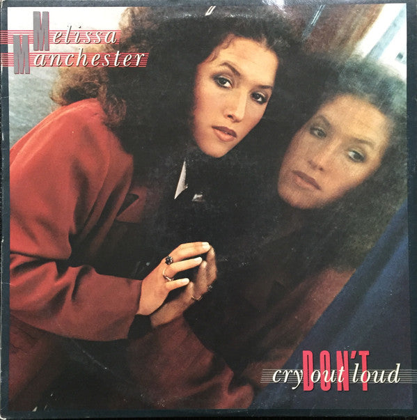 Melissa Manchester - Don't Cry Out Loud