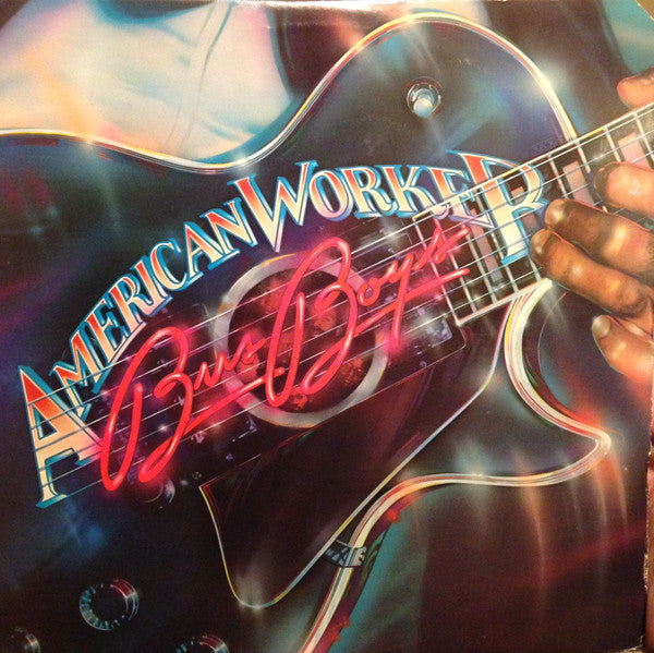 The Bus Boys - American Worker