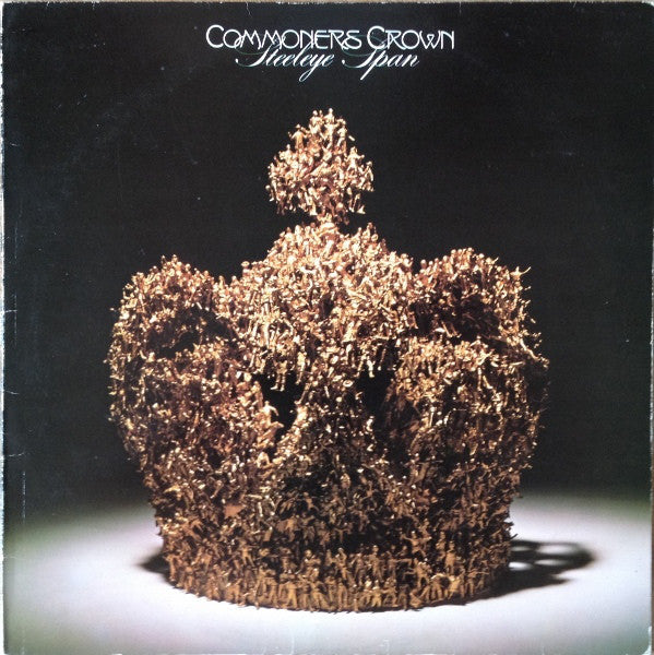 Steeleye Span - Commoners Crown