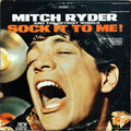 Mitch Ryder & The Detroit Wheels - Sock It To Me!