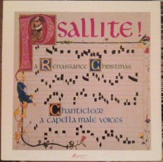 Chanticleer - Psallite! (A Renaissance Christmas)