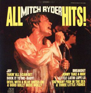 Mitch Ryder - All Mitch Ryder Hits!
